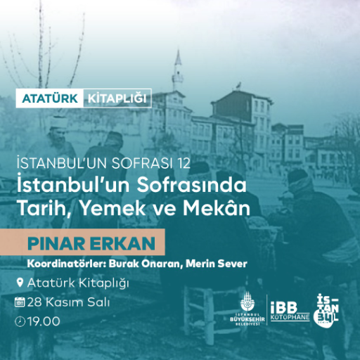 İstanbul’un Sofrasında: Tarihte Yemek ve Mekân