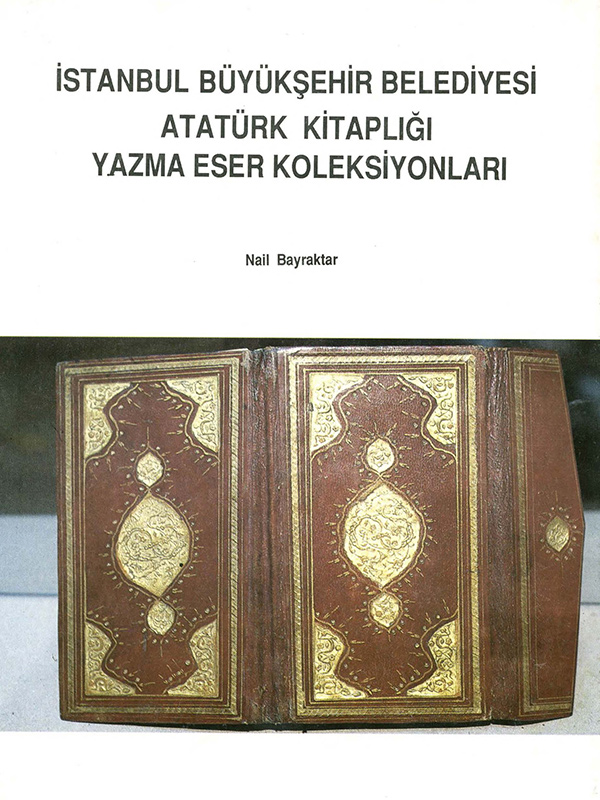 İstanbul Büyükşehir Belediyesi Atatürk Kitaplığı Yazma Eserler Koleksiyonları